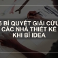  5 Bí Quyết Giải Cứu Các Nhà Thiết Kế Khi Bí Idea